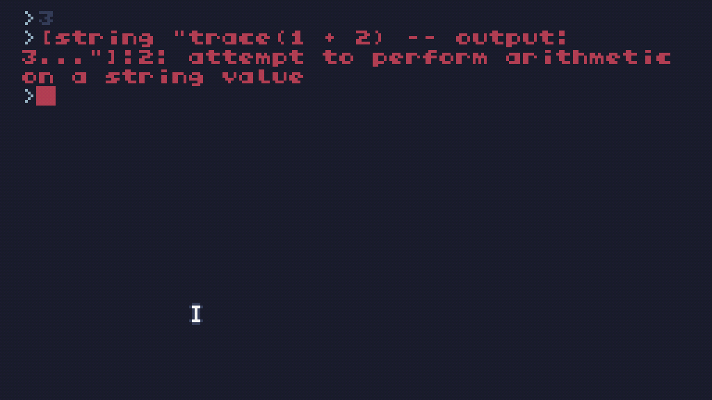 TIC-80 console showing a '3' output, then an error printed in red text that says 'attempt to perform arithmetic on a string value'